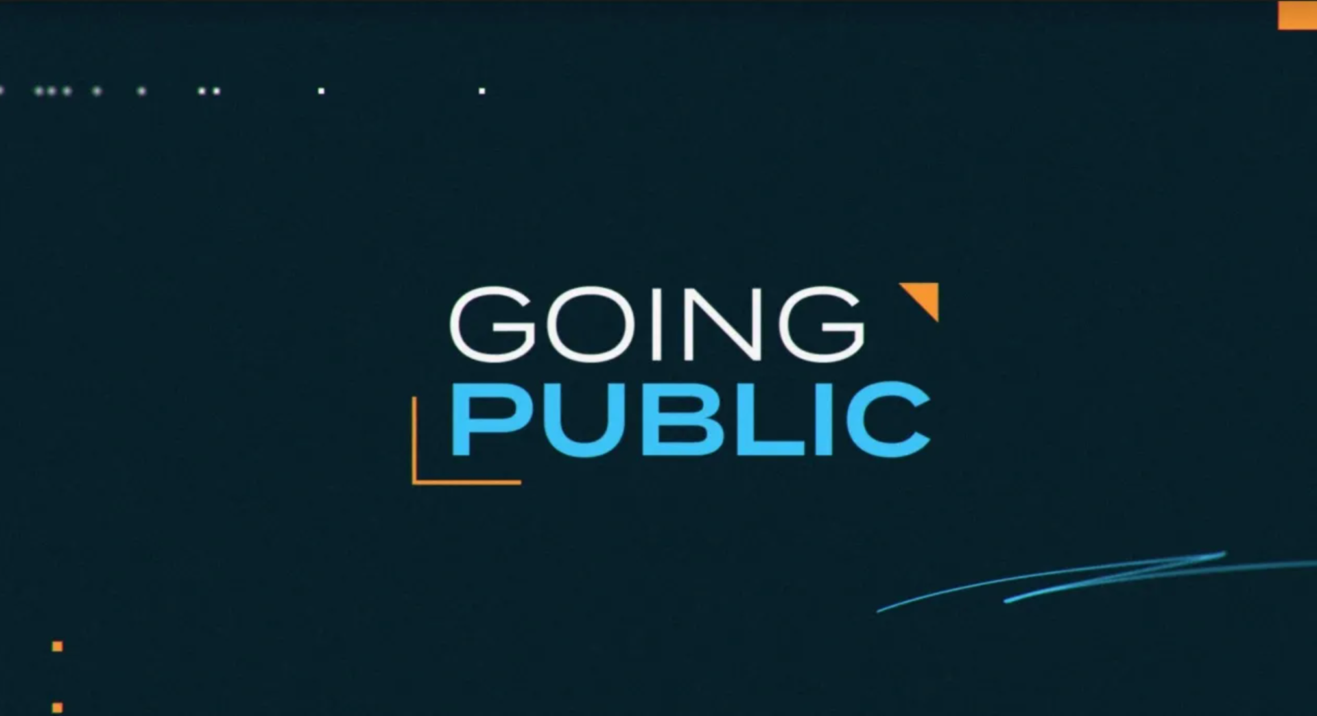 Going Public Is A Groundbreaking Original Series That Allows Viewers To Invest In Reg A+ IPOs