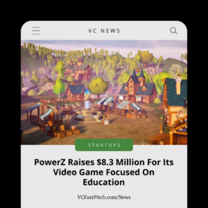 PowerZ Raises $8.3 Million For Its Video Game Focused On Education