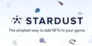 Stardust Raises $5M to Provide Secure U.S. Dollar Payments for NFTs in Games